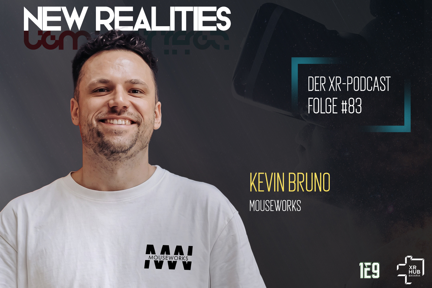NEW REALITIES: DER XR-PODCAST – Folge #83: